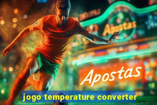 jogo temperature converter